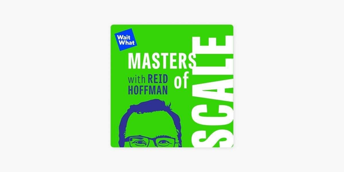 Best Podcasts for Entrepreneurs Masters of Scale