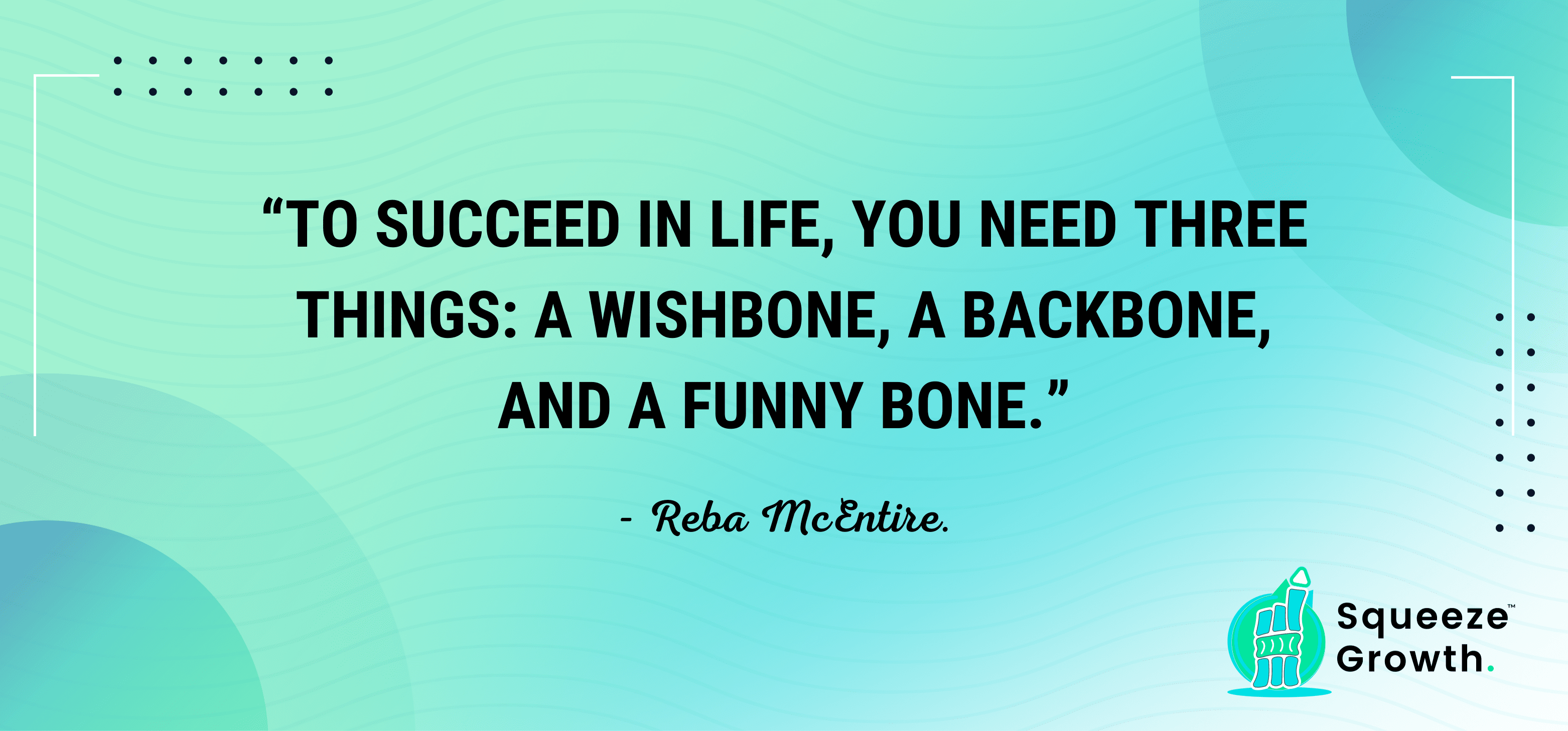 Reba McEntire. on success