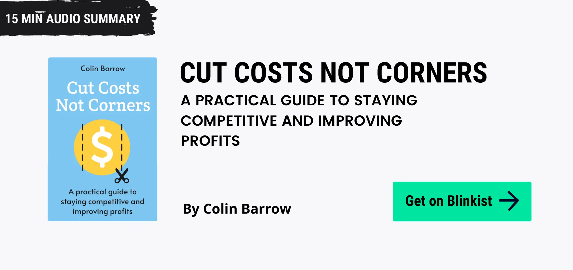 Cut Costs Not Corners