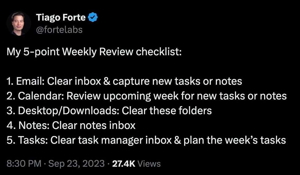 Tiago Forte's weekly review checklist